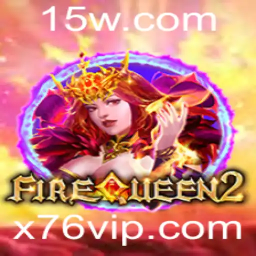 FireQueen2: Uma Jornada Inovadora no Mundo dos Games com a Palavra-Chave x76
